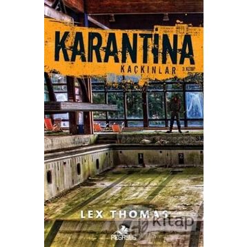 Karantina - Kaçkınlar 3 Kitap - Lex Thomas