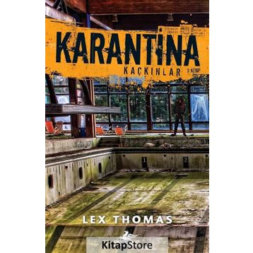 Karantina - Kaçkınlar 3 Kitap - Lex Thomas