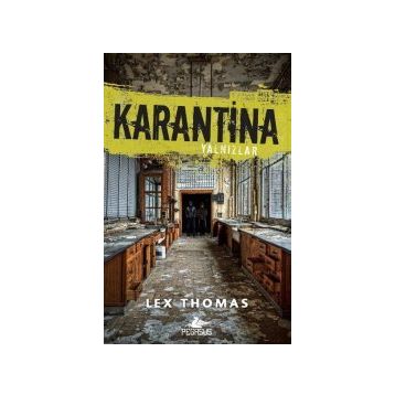 Karantina Yalnızlar - Lex Thomas