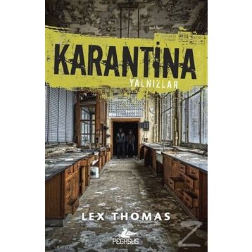 Karantina Yalnızlar - Lex Thomas