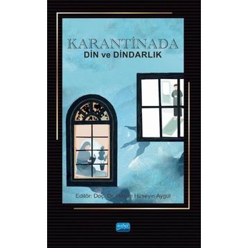 Karantinada Din ve Dindarlık - Ahmet Özalp