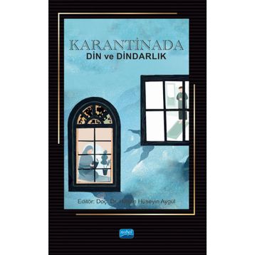 Karantinada Din ve Dindarlık - Ahmet Özalp