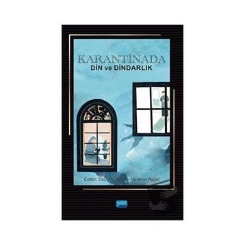 Karantinada Din ve Dindarlık - Ahmet Özalp
