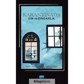 Karantinada Din ve Dindarlık - Ahmet Özalp