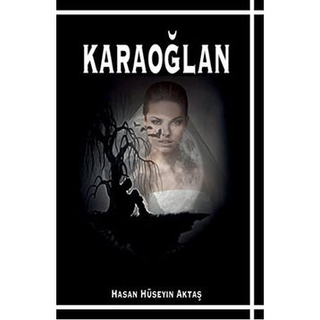 KARAOĞLAN - CAN DÜNDAR; RIDVAN AKAR