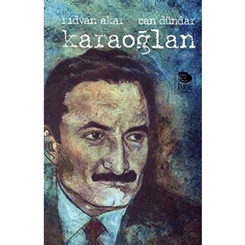KARAOĞLAN - CAN DÜNDAR; RIDVAN AKAR