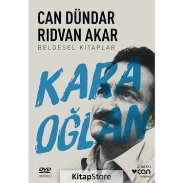 KARAOĞLAN - CAN DÜNDAR; RIDVAN AKAR