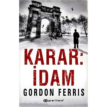 Karar İdam - Gordon Ferris