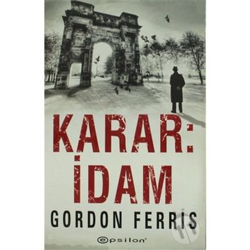 Karar İdam - Gordon Ferris