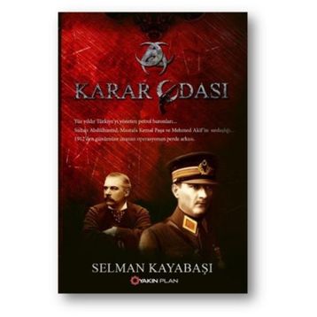 Karar Odası - Selman Kayabaşı