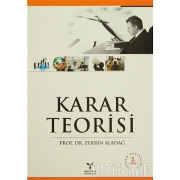 KARAR TEORISI - ZERRIN ALADAĞ