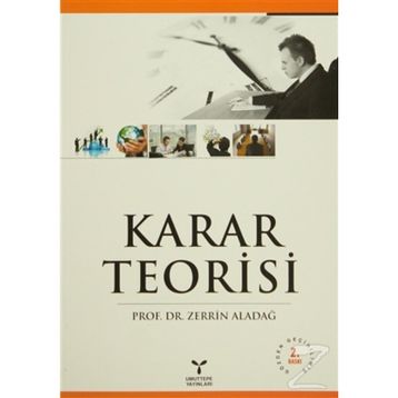 KARAR TEORISI - ZERRIN ALADAĞ
