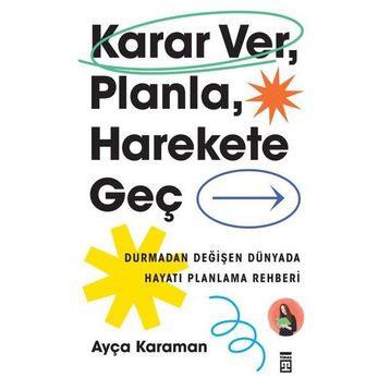 Karar Ver Planla Harekete Geç Timaş Yayınları