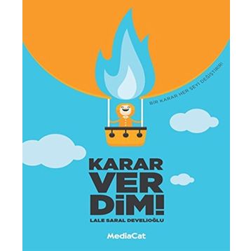 Karar Verdim! - Lale Saral Develioğlu