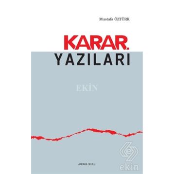 Karar Yazıları - Mustafa Öztürk