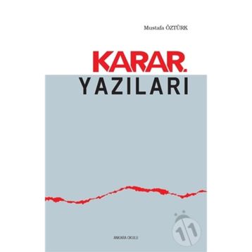 Karar Yazıları - Mustafa Öztürk