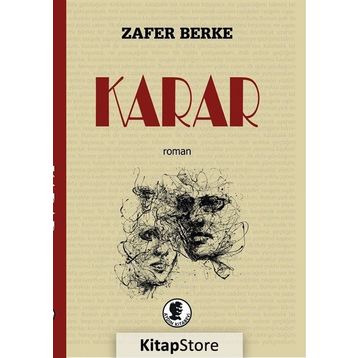 Karar - Zafer Berke