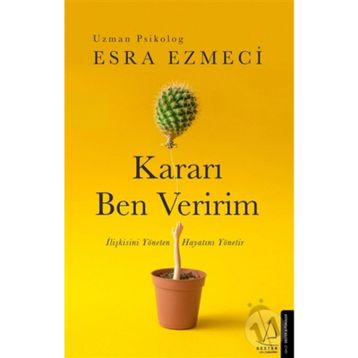 Kararı Ben Veririm - Esra Ezmeci