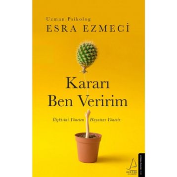 Kararı Ben Veririm - Esra Ezmeci