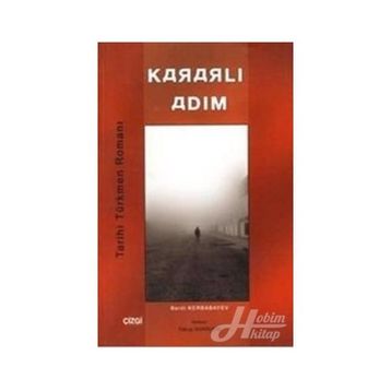 Kararlı Adım - Berdi Karbabayev