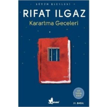 KARARTMA GECELERI - RIFAT ILGAZ
