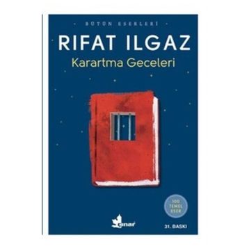 KARARTMA GECELERI - RIFAT ILGAZ