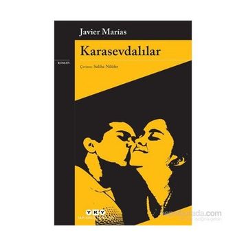 Karasevdalılar - Javier Marias