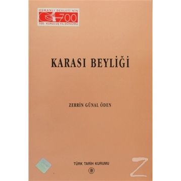 KARASI BEYLİĞİ - ZERRIN GÜNAL ÖDEN