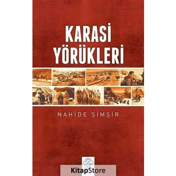 Karasi Yörükleri - Nahide Şimşir