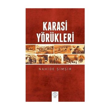 Karasi Yörükleri - Nahide Şimşir