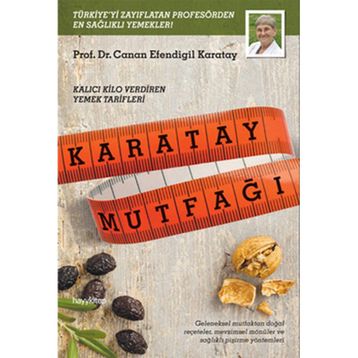 KARATAY MUTFAĞI - CANAN EFENDIGIL KARATAY