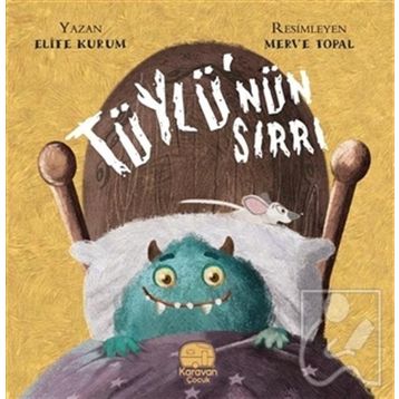Karavan Çocuk Tüylünün Sırrı