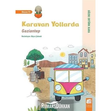 Karavan Yollarda - Gaziantep - Gözde Ertürk Kara