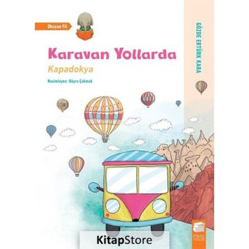 Karavan Yollarda - Kapadokya - Gözde Ertürk Kara