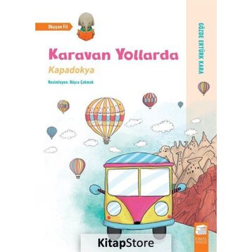 Karavan Yollarda - Kapadokya - Gözde Ertürk Kara