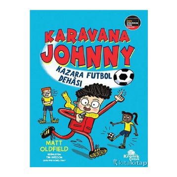 Karavana Johnny Kazara Futbol Dehası Kronik Kitap
