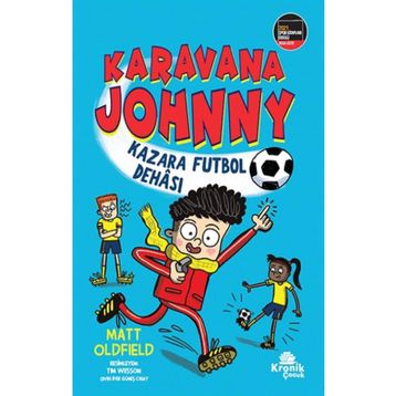 Karavana Johnny Kazara Futbol Dehası Kronik Kitap