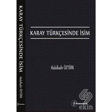 Karay Türkçesinde İsim - Abdulkadir Öztürk