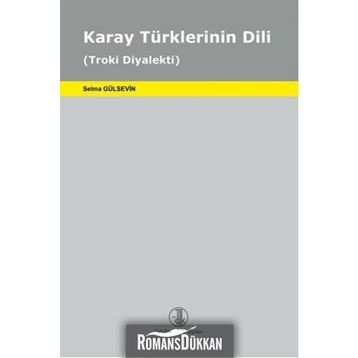 Karay Türklerinin Dili - Selma Gülsevin