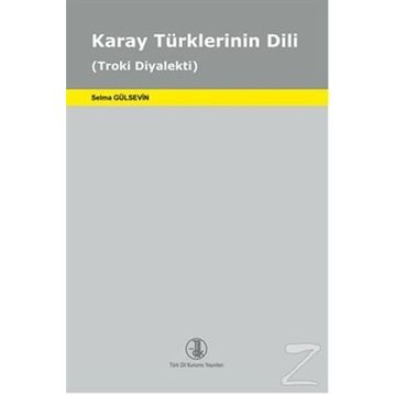 Karay Türklerinin Dili - Selma Gülsevin
