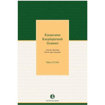 Karaycanın Karşılaştırmalı Grameri - Tülay Çulha