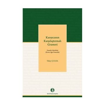 Karaycanın Karşılaştırmalı Grameri - Tülay Çulha