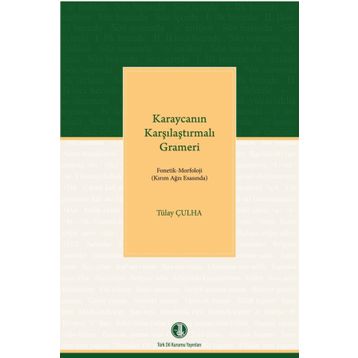 Karaycanın Karşılaştırmalı Grameri - Tülay Çulha