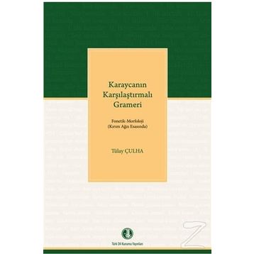 Karaycanın Karşılaştırmalı Grameri - Tülay Çulha