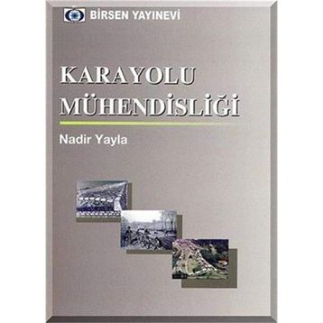 KARAYOLU MÜHENDİSLİĞİ - NADIR YAYLA