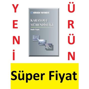 KARAYOLU MÜHENDİSLİĞİ - NADIR YAYLA