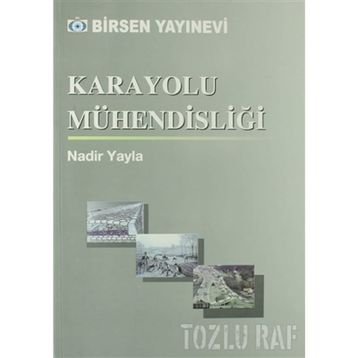 KARAYOLU MÜHENDİSLİĞİ - NADIR YAYLA