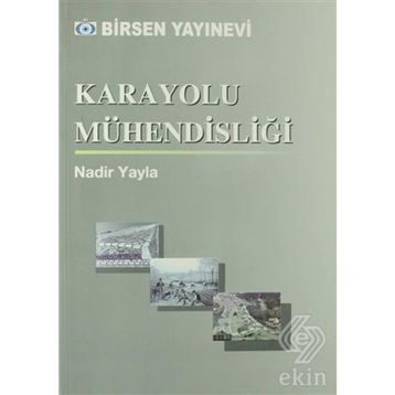 KARAYOLU MÜHENDİSLİĞİ - NADIR YAYLA