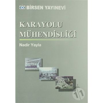 KARAYOLU MÜHENDİSLİĞİ - NADIR YAYLA
