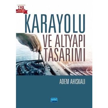 Karayolu ve Altyapı Tasarımı - Adem Ahıskalı